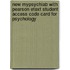 New Mypsychlab With Pearson Etext Student Access Code Card For Psychology