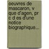Oeuvres De Mascaron, V Que D'Agen, Pr C D Es D'Une Notice Biographique...