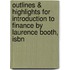 Outlines & Highlights For Introduction To Finance By Laurence Booth, Isbn