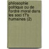 Philosophie Politique Ou De L'Ordre Moral Dans Les Soci T?'s Humaines (2)
