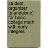 Student Organizer (Standalone) For Basic College Math With Early Integers door Elayn Martin-Gay