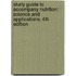 Study Guide To Accompany Nutrition: Science And Applications, 4Th Edition