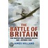 The Battle Of Britain: Five Months That Changed History: May-October 1940