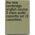 The New Cambridge English Course 3 Class Audio Cassette Set (3 Cassettes)