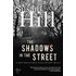 The Shadows In The Street: A Chief Superintendent Simon Serailler Mystery