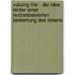 Valuing Life - Die Idee Hinter Einer Nutzenbasierten Bewertung Des Lebens
