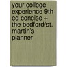 Your College Experience 9th Ed Concise + the Bedford/st. Martin's Planner door John N. Gardner