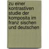 Zu Einer Kontrastiven Studie Der Komposita Im Franz Sischen Und Deutschen door Hamid Baalla
