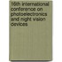 16Th International Conference On Photoelectronics And Night Vision Devices