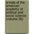 Annals Of The American Academy Of Political And Social Science (Volume 35)