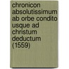 Chronicon Absolutissimum Ab Orbe Condito Usque Ad Christum Deductum (1559) door Philipp Melanchthon