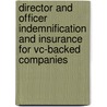 Director And Officer Indemnification And Insurance For Vc-Backed Companies door Thomas C. Klein