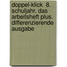 Doppel-Klick  8. Schuljahr. Das Arbeitsheft Plus. Differenzierende Ausgabe door Rainer Schremb