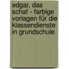 Edgar, das Schaf - Farbige Vorlagen für die Klassendienste in Grundschule door Tamara Takac