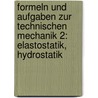Formeln Und Aufgaben Zur Technischen Mechanik 2: Elastostatik, Hydrostatik by Dietmar Gross