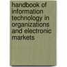 Handbook of Information Technology in Organizations and Electronic Markets door Steve Sawyer