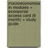 Macroeconomics in Modules + Econportal Access Card (6 Month) + Study Guide