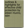 Outlines & Highlights For Effective Child Protection By Eileen Munro, Isbn door Cram101 Textbook Reviews