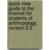 Quick View Guide to the Internet for Students of Anthropology, Version 2.0