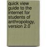 Quick View Guide to the Internet for Students of Anthropology, Version 2.0 door John Hoopes