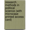 Research Methods In Political Science (With Microcase Printed Access Card) door Michael K. Le Roy
