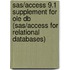 Sas/Access 9.1 Supplement For Ole Db (Sas/Access For Relational Databases)