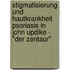 Stigmatisierung Und Hautkrankheit Psoriasis In John Updike - "Der Zentaur"