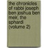 The Chronicles Of Rabbi Joseph Ben Joshua Ben Meir, The Sphardi (Volume 2)