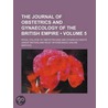 The Journal Of Obstetrics And Gynaecology Of The British Empire (Volume 5) door Royal College of Gynaecologists