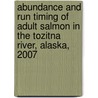 Abundance And Run Timing Of Adult Salmon In The Tozitna River, Alaska, 2007 door Source Wikia