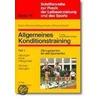 Arbeitskarten I/1 für den Sportunterricht. Allgemeine Konditionsschulung I by Dieter Kruber