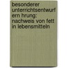 Besonderer Unterrichtsentwurf Ern Hrung: Nachweis Von Fett In Lebensmitteln door Roland Baum