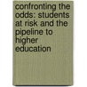 Confronting The Odds: Students At Risk And The Pipeline To Higher Education door Source Wikia