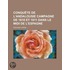 Conqu Te De L'Andalousie Campagne De 1810 Et 1811 Dans Le Midi De L'Espagne
