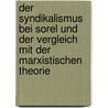 Der Syndikalismus Bei Sorel Und Der Vergleich Mit Der Marxistischen Theorie door Gerrit Langel