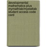 Developmental Mathematics Plus Mymathlab/Mystatlab Student Access Code Card by Marvin L. Bittinger