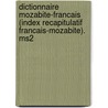 Dictionnaire Mozabite-Francais (Index Recapitulatif Francais-Mozabite). Ms2 door J. Delheure