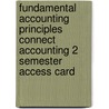 Fundamental Accounting Principles Connect Accounting 2 Semester Access Card door Kermit D. Larson