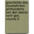 Geschichte Des Neunzehnten Jahrhunderts Seit Den Wiener Vertr Gen, Volume 5