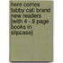 Here Comes Tabby Cat: Brand New Readers [With 4 - 8 Page Books In Slipcase]