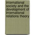 International Society And The Development Of International Relations Theory