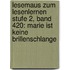 Lesemaus Zum Lesenlernen Stufe 2, Band 420: Marie Ist Keine Brillenschlange