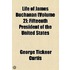 Life Of James Buchanan (Volume 2); Fifteenth President Of The United States