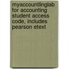Myaccountlinglab For Accounting Student Access Code, Includes Pearson Etext door Walter T. Harrison Jr