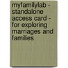 Myfamilylab - Standalone Access Card - For Exploring Marriages And Families by Karen Seccombe