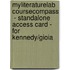 Myliteraturelab Coursecompass  - Standalone Access Card - For Kennedy/Gioia