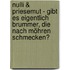 Nulli & Priesemut - Gibt Es Eigentlich Brummer, Die Nach Möhren Schmecken?