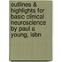 Outlines & Highlights For Basic Clinical Neuroscience By Paul A Young, Isbn