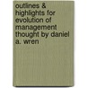 Outlines & Highlights For Evolution Of Management Thought By Daniel A. Wren by Cram101 Textbook Reviews