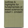 Outlines & Highlights For Fundamentals Of Weed Science By Robert L. Zimdahl door Cram101 Textbook Reviews